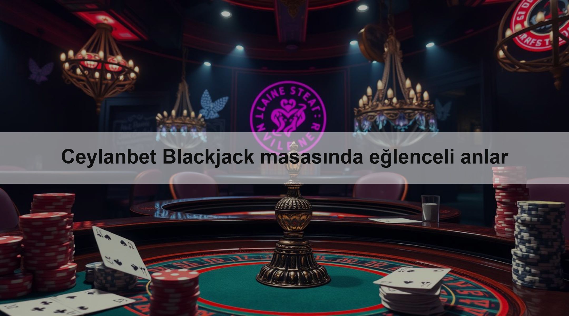 Ceylanbet Blackjack masasında eğlenceli anlar