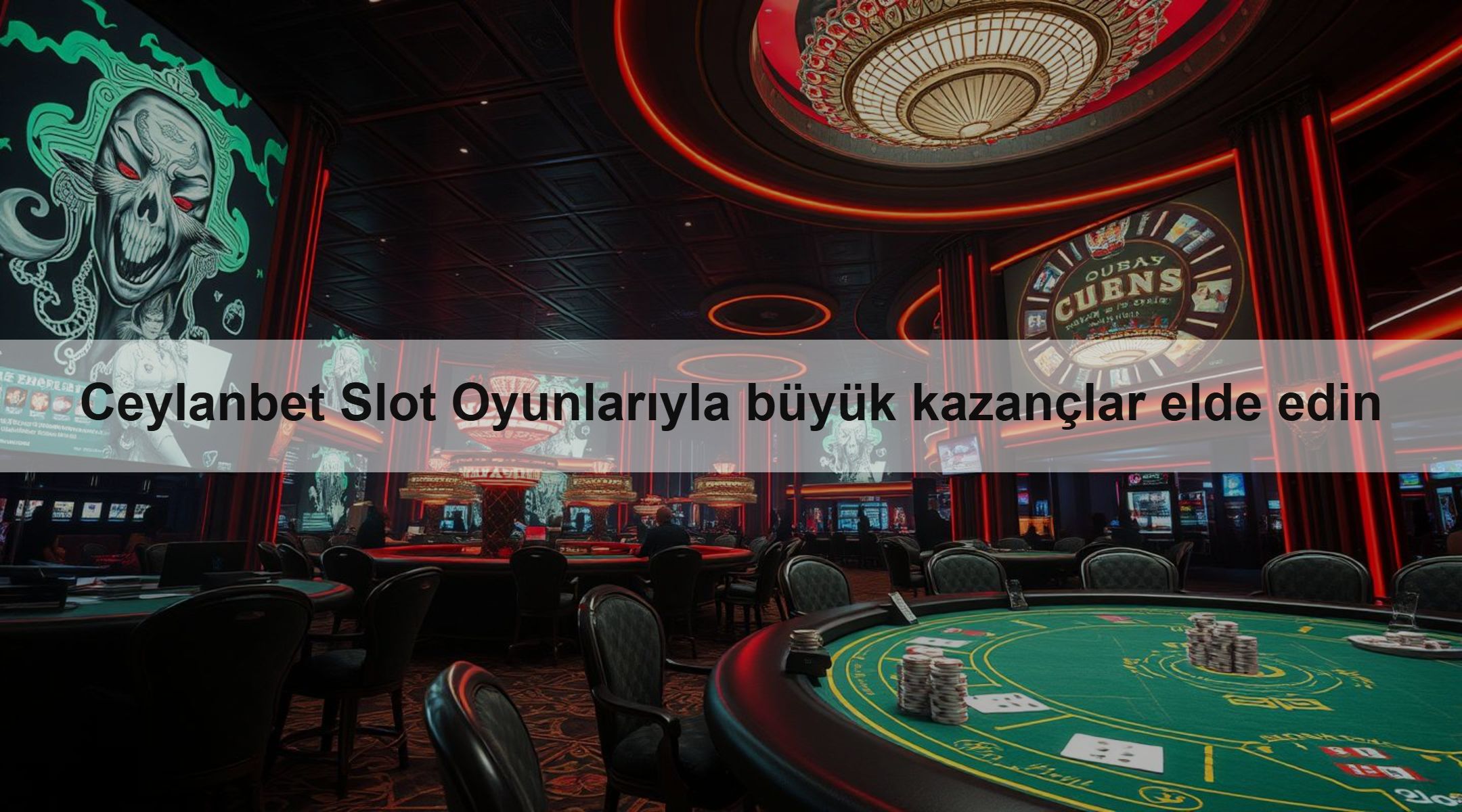 Ceylanbet Slot Oyunlarıyla büyük kazançlar elde edin